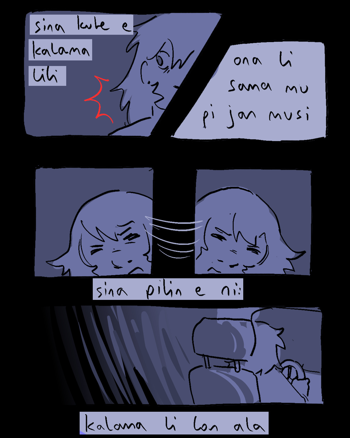 "sina kute e kalama lili. ona li sama mu pi jan musi." (jan li kute e ijo. ona li tawa e lawa ona tawa poka wan tawa poka ante.) "sina pilin en ni: kalama li lon ala"